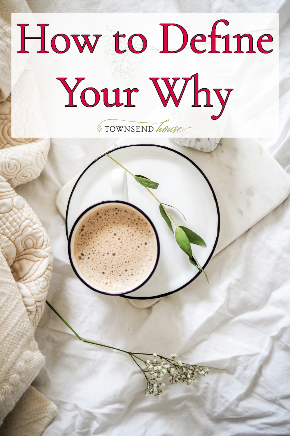 how to define your why