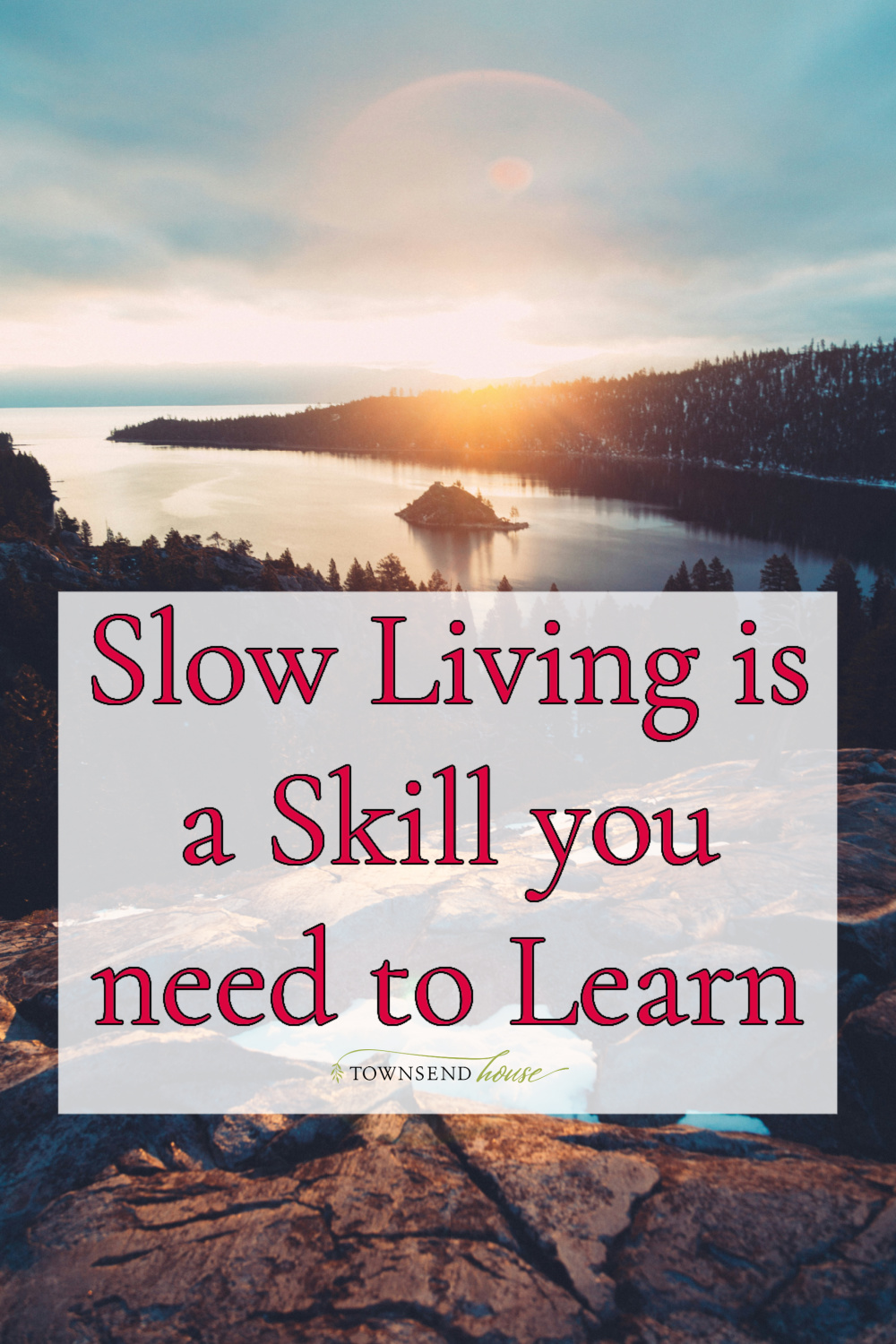 slow living is a skill