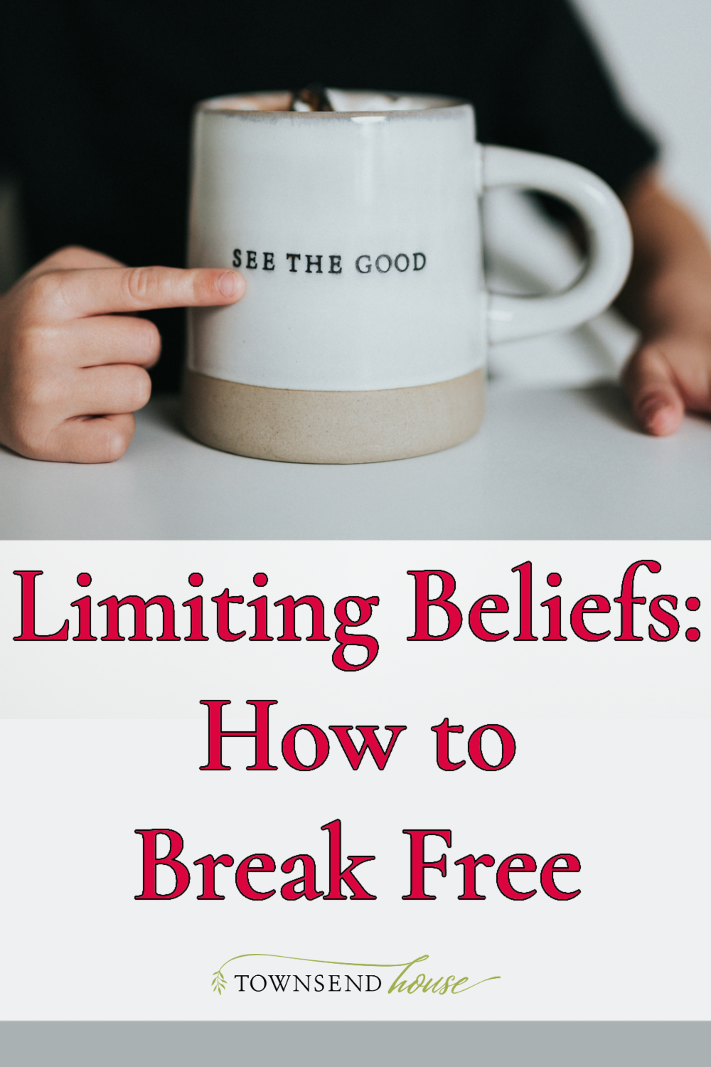 Limiting Beliefs: How to Break Free